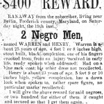 Notice of an award for two African American men who had escaped from slavery in Brunswick (then called Berlin) in Frederick County in 1855 (Frederick Examiner, May 30, 1855)