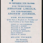 This paper ballot from the 1864 election has the names of Republican (National Union) Party candidates and their offices. Abraham Lincoln is identified as the Republican nominee for the presidency; candidates for offices in the state of Maryland are also listed. (Gettysburg National Military Park) 